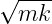 √ ----
  mk