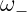 ω −
