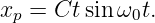 x  = Ct sinω  t.
 p           0
