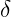 δ
