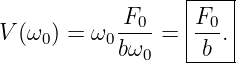                   |----|
            F0--  |F0- |
V (ω0) = ω0 bω  = | b .|
              0   -----
