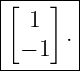[----]-|
|  1  .|
| − 1  |
--------
