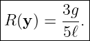 |------------|
|        3g  |
|R (y) = 5ℓ-.|
-------------

