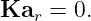 Kar  = 0.
