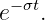 e− σt.
                                                                                         
                                                                                         
