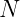 N
