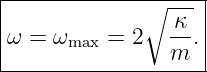 |------------------|
|             ∘ κ--|
ω  = ωmax = 2   --.|
----------------m---
