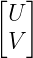 [  ]
 U
 V
