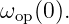 ω  (0).
  op
                                                                                         
                                                                                         
