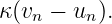 κ(vn − un ).
