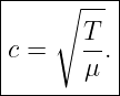|----∘-----|
|       T  |
|c =    -. |
--------μ--|
