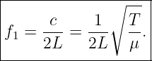|--------------∘-----|
|     -c-   -1-   T- |
|f1 = 2L  = 2L    μ .|
---------------------|
