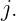 j.
