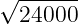 √ ------
  24000