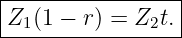 |----------------|
|Z1(1 − r) = Z2t.|
------------------
