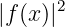 |f(x)|2
