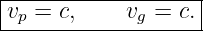 |vp =-c,----vg-=-c.|
--------------------
