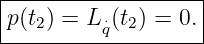 |------------------|
|p(t2) = L ⋅q(t2) = 0.|
--------------------
