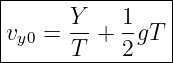 |----------------|
|v  =  Y- + 1gT  |
--y0---T----2----|
