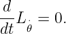 d-L ⋅=  0.
dt  𝜃
