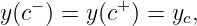    −       +
y(c ) = y (c  ) = yc,
