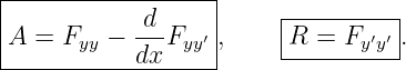 |------------------|
|A = F   −  d-F  ′ ,    |R-=--F-′′|.
-------yy---dx--yy-|    -------yy--
