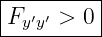 |--------|
Fy ′y′ > 0|
----------

