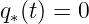 q∗(t) = 0
