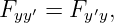 Fyy′ = Fy′y,
