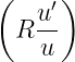 (   u′)
  R --
    u