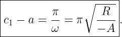 |---------------∘------|
|         π-      -R-- |
|c1 − a = ω = π   − A  .
-----------------------
