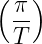 ( π-)
  T