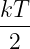 kT-
2