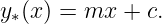 y (x) = mx  + c.
 ∗
