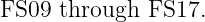 FS09 through  FS17.
