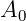 A0
