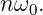 n ω0.

