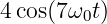 4 cos(7ω0t)
