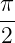 π-
2
