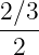 2∕3-
2
