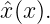 ˆx(x ).
