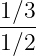 1∕3-
1∕2