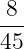 8--
45