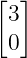 [ ]
 3
 0