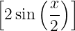 [    ( x) ]
 2sin  --
       2