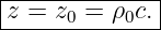 |-------------|
z = z0 = ρ0c. |
---------------
