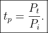 |-----P--|
|tp =  -t.|
------Pi--
