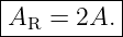 |----------|
-AR--=-2A.-|
