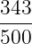 343-
500