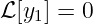 ℒ [y1] = 0
